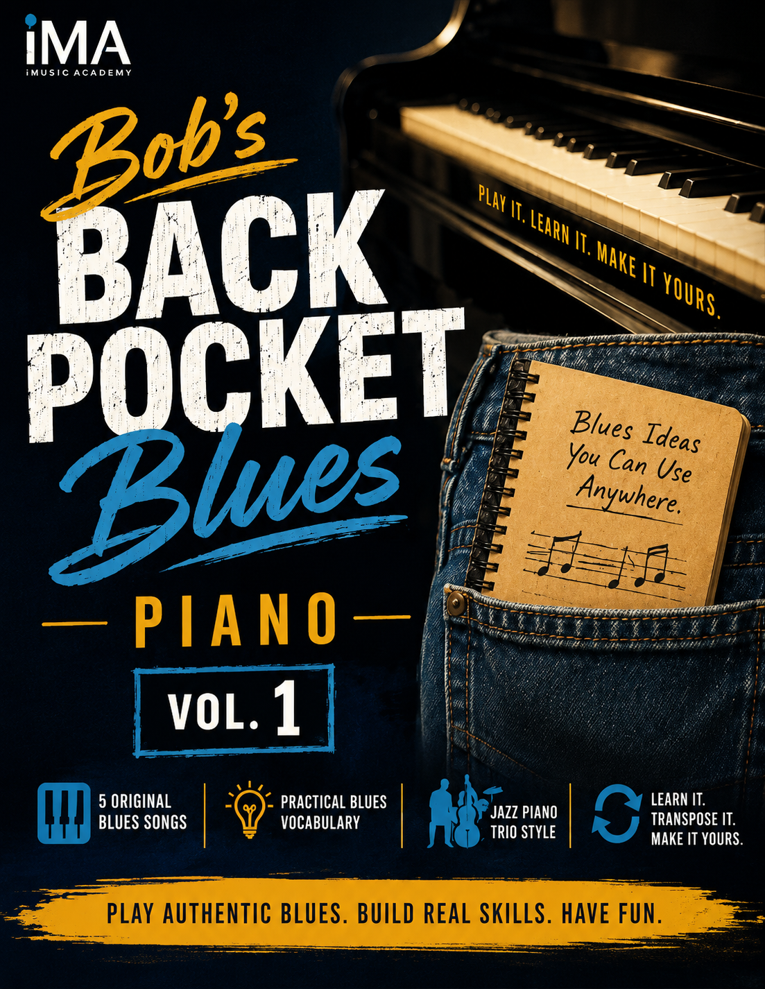 Bob's Back Pocket Blues for Piano Vol. 1